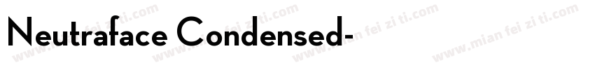 Neutraface Condensed字体转换